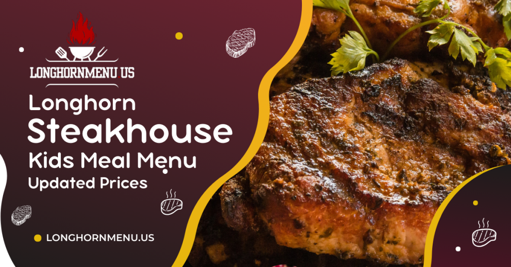 Longhorn Steakhouse Kids Menu