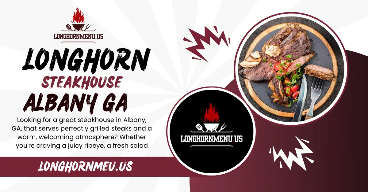 Longhorn Steakhouse Albany GA