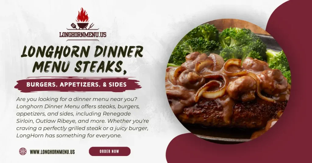 Longhorn Dinner Menu.