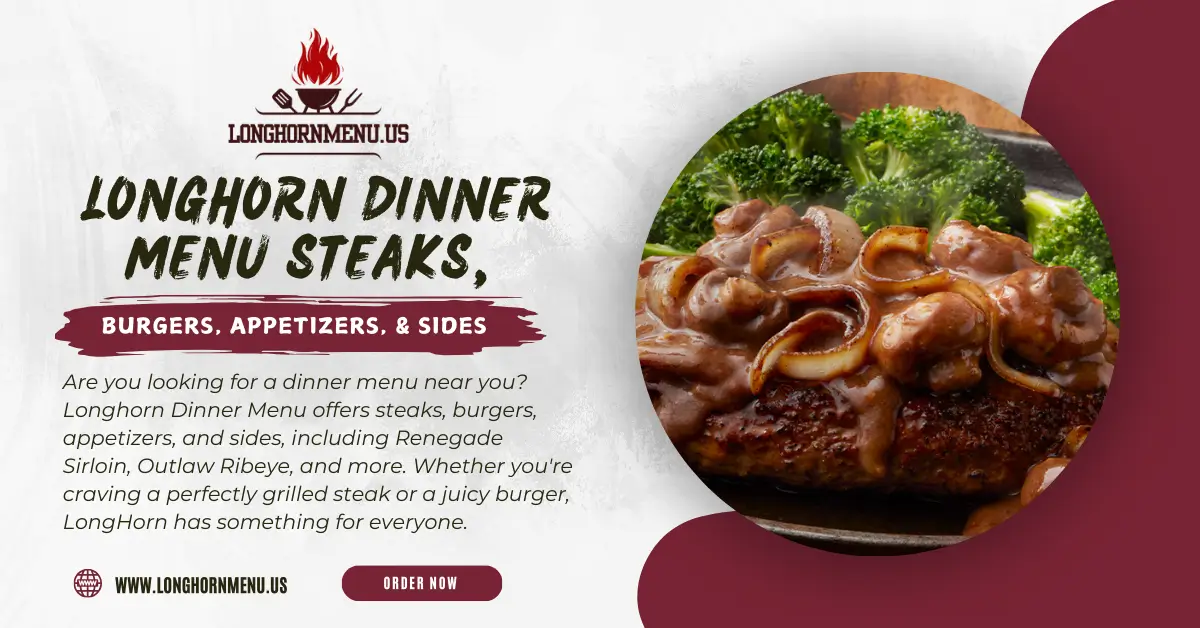Longhorn Dinner Menu.